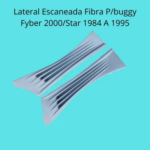 Lateral Escaneada Buggy Fyber (KIT)