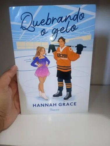 Quebrando o gelo - Hannah Grace