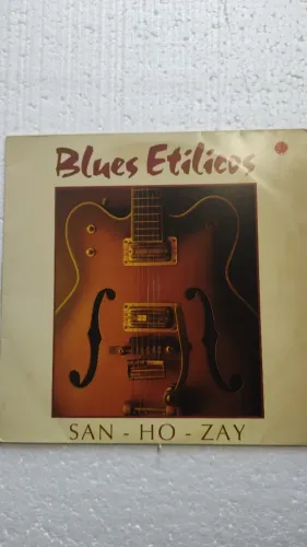 LP BLUES ETILICOS - San - Ho - Zay