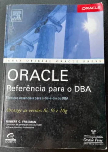 Livro Oracle Referência para o DBA 8i 9i 10g Oracle Press Elsevier