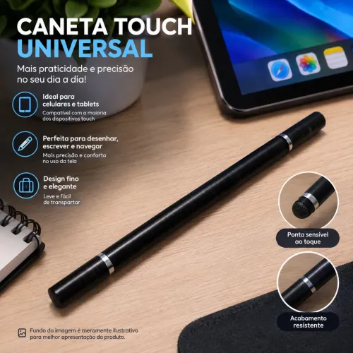 ? CANETA TOUCH UNIVERSAL