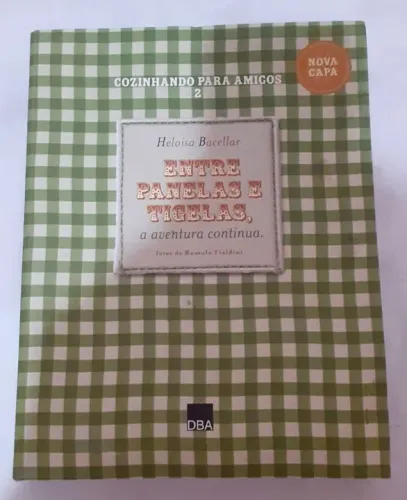 Livro cozinhando para amigos - volume 2: entre panelas e tigelas - a aventura continua