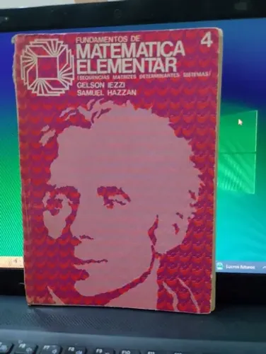 Fundamentos de matemática elementar Volume 4 Sequências Matrizes Determinantes Sistemas 