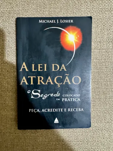 Livro A Lei da atração-Michael J.Losier