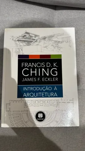 Livro INTRODUÇÃO A ARQUITETURA - Francis Ching