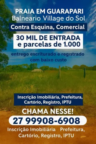 Lotes escriturados, IPTU OK, PRAIA - GUARAPARI/ES ?Balneário Village, R$ 20 de entrada,