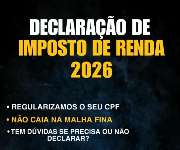 FAÇO DECLARAÇÃO DE IMPOSTO DE RENDA 