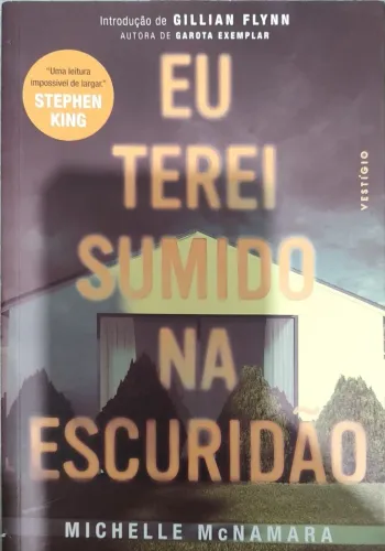 Eu ainda terei sumido na escuridão Michelle McNamara 