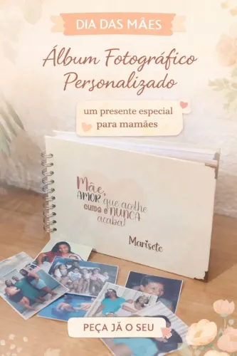 Álbum de Fotos Dia das Mães personalizado