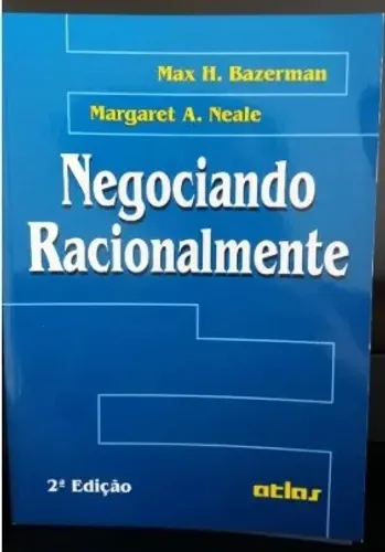 Negociando Racionalmente Livro Usado 2 Edição Max H Bazerman e Margaret A Neale