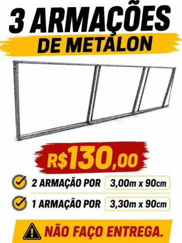 3 armações de Metalon