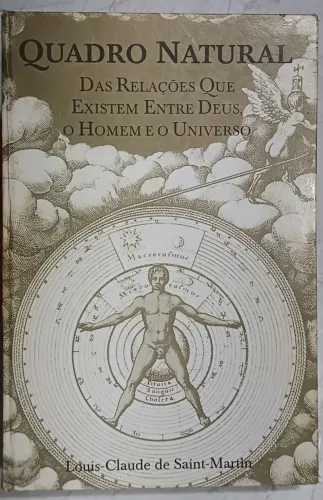 Livro Quadro Natural das Relações que existem entre Deus, o Homem e o Universo