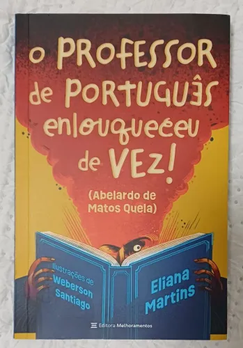 Livro O professor de português enlouqueceu de vez