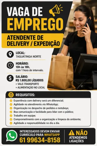 ? VAGA DE EMPREGO - ATENDENTE DE DELIVERY / EXPEDIÇÃO