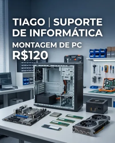 Montagem de PC Gamer ou Escritório | A partir de R$120