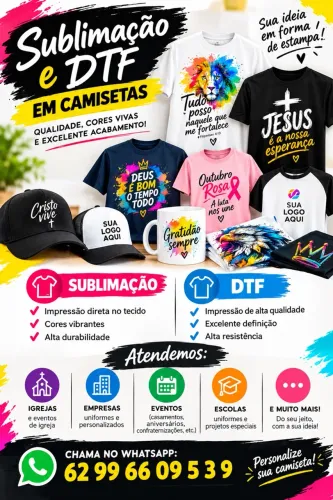 Sublimação e DTF em Camisetas Personalizadas para Igrejas, Empresas, Eventos e Escolas