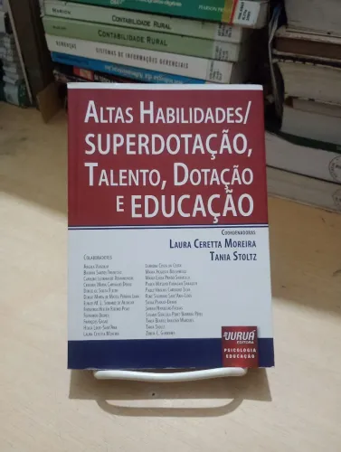 Altas habilidades superdotação, talento, dotação e educação - Laura Ceretta Moreira