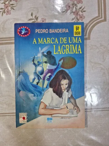 Livro A Marca De Uma Lágrima - Pedro Bandeira (Usado)