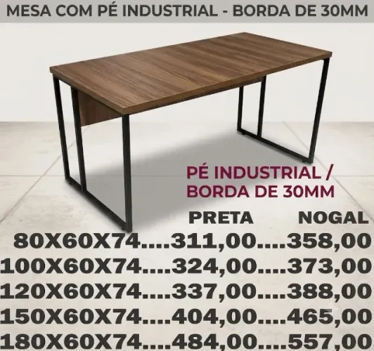 Mesa Escrivaninha Reta Pé Industrial, Tampo de MDF, ap de 311,oo