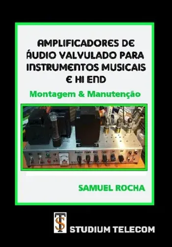 Curso Manutenção de Amplificador valvulado! Fender,Marshall, Mc Intosh !