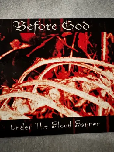 BEFORE GOD - UNDER THE BLOOD BANNER