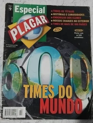 Revista Placar - 500 Times do Mundo - Outubro de 1998