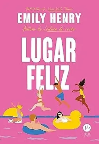 Livro | Lugar feliz | Emily Henry | Editora Verus