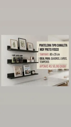 Prateleiras tenho duas disponível