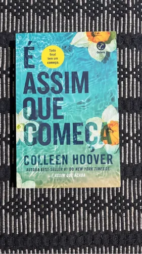 "É assim que começa" Collen Hoover