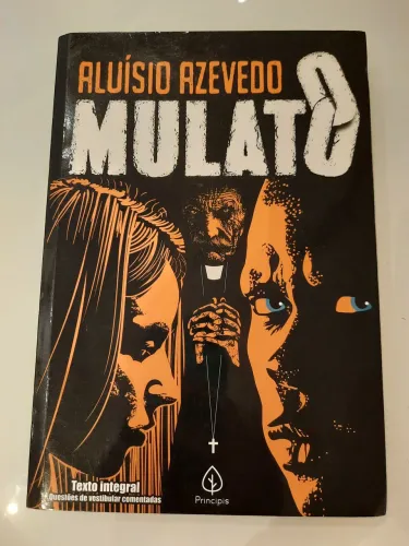 Clássico - O MULATO - Aluísio de Azevedo