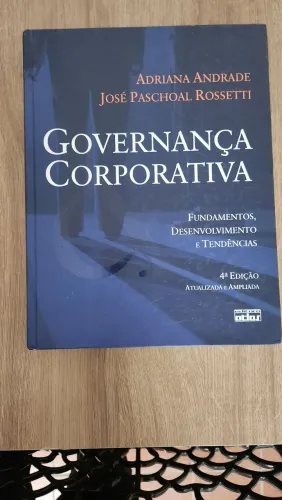 Governança Corporativa - Adriana Rossetti, Jose Paschoal;Andrade 4° edição