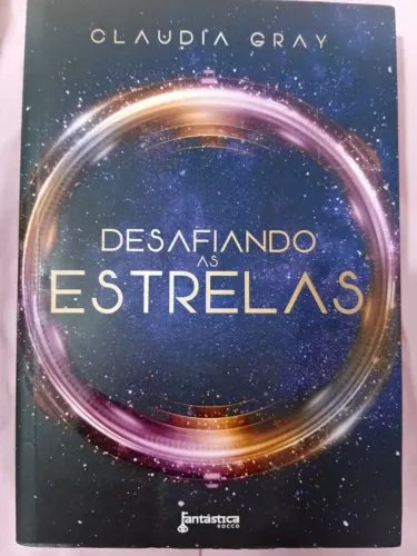 Desafiando as Estrelas - Claudia Gray