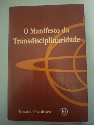 O manifesto da transdisciplinaridade