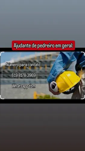 Ajudante de pedreiro em geral.