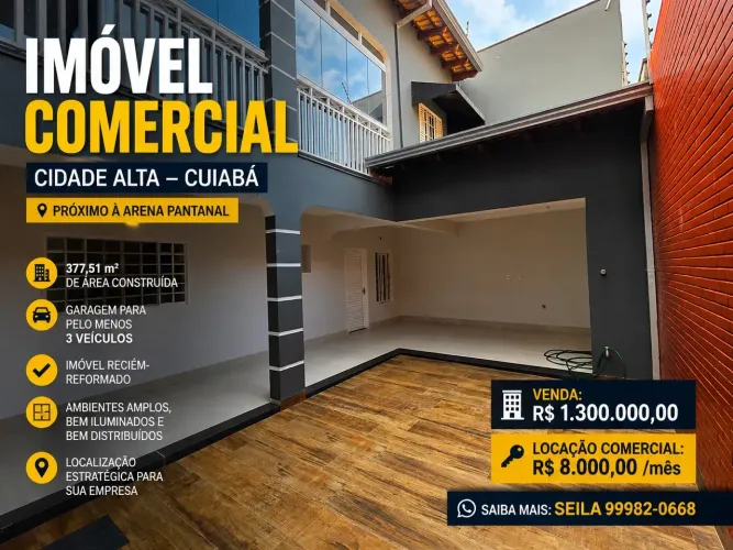Sobrado Comercial 377 m² na Cidade Alta | Próximo à Arena Pantanal