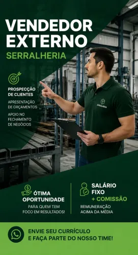 VENDEDOR EXTERNO CLT | SERRALHERIA | SALÁRIO + COMISSÃO | RIO PRETO