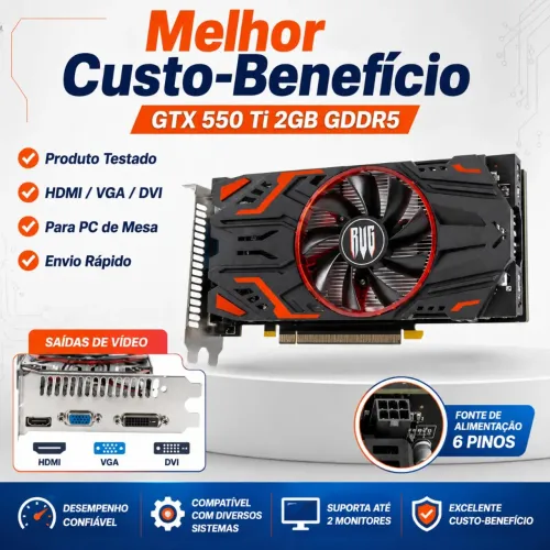 Placa de vídeo gtx 550 ti