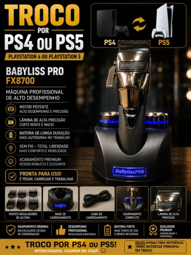 ? TROCO BaBylissPRO FX8700 por PS4 ou PS5