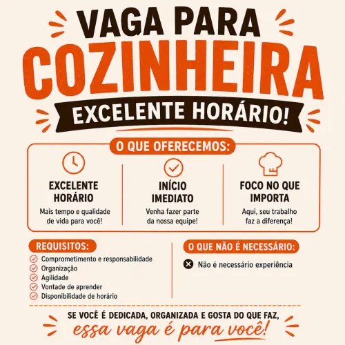 Vaga para Cozinheira | Excelente Horário | Início Imediato
