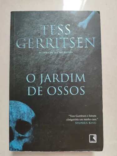 O Jardim de Ossos - Tess Gerritsen