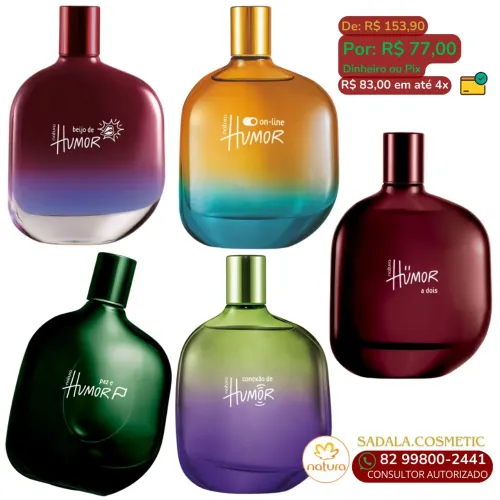 Humor Natura várias fragrâncias 