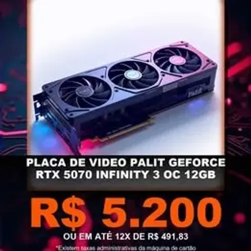 PLACA DE VIDEO PALIT RTX 5070 INFINITY 3 FANS - LEIA O ANÚNCIO