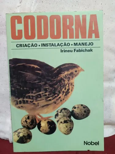Livro Codorna - Criação ? Instalação ? Manejo
