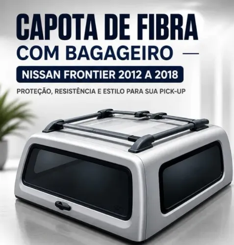 Capota de Fibra com Bagageiro para Nissan Frontier 2012 a 2018
