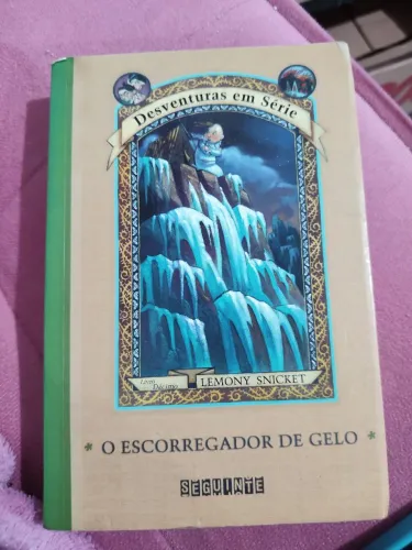 LIVRO O ESCORREGADOR DE GELO (DESVENTURAS EM SÉRIE VOL 10)