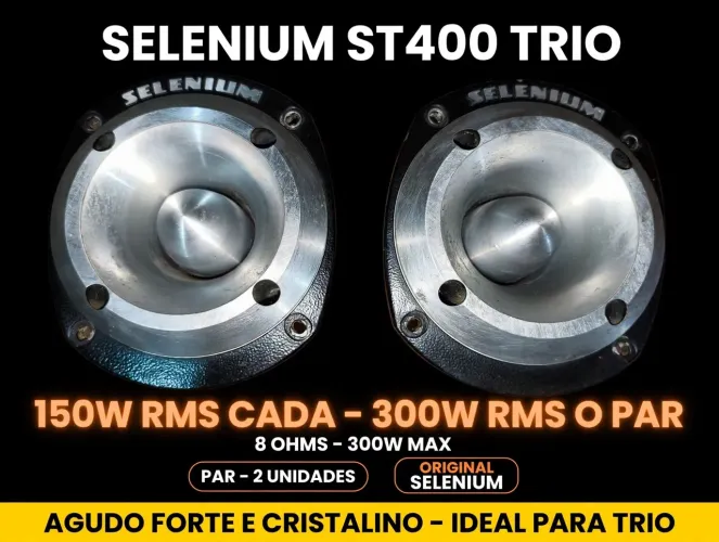 Par Super Tweeter Selenium ST400 Trio 150W RMS 8 Ohms Original