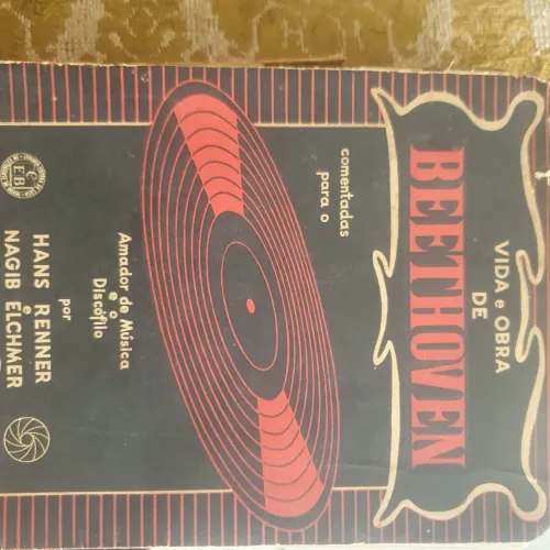 Vida e Obra de Bethoven. 1954.