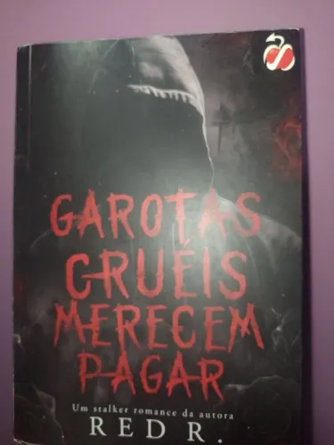 DARK ROMANCE "GAROTAS CRUEIS MERECEM PAGAR"