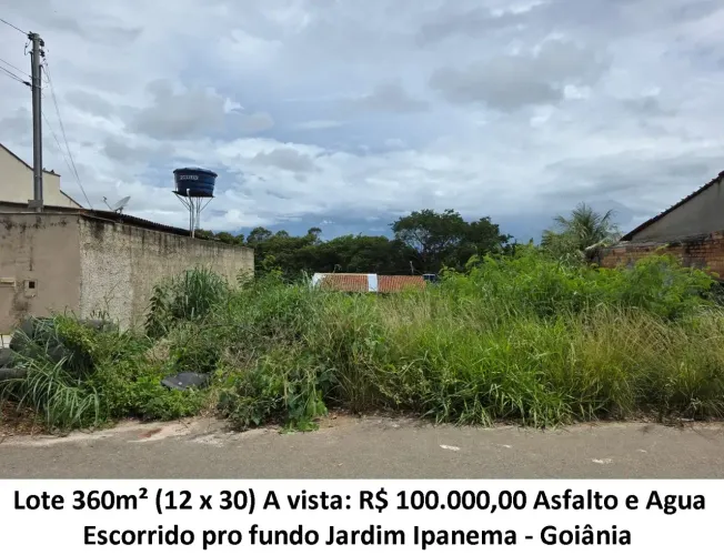 Leia a descrição: Lote 360m² (Asfalto e Agua) Jardim Ipanema