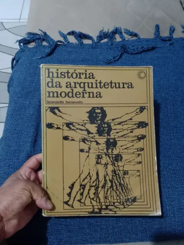 Livro - História da Arquitetura Moderna - (Leonardo Benevolo)